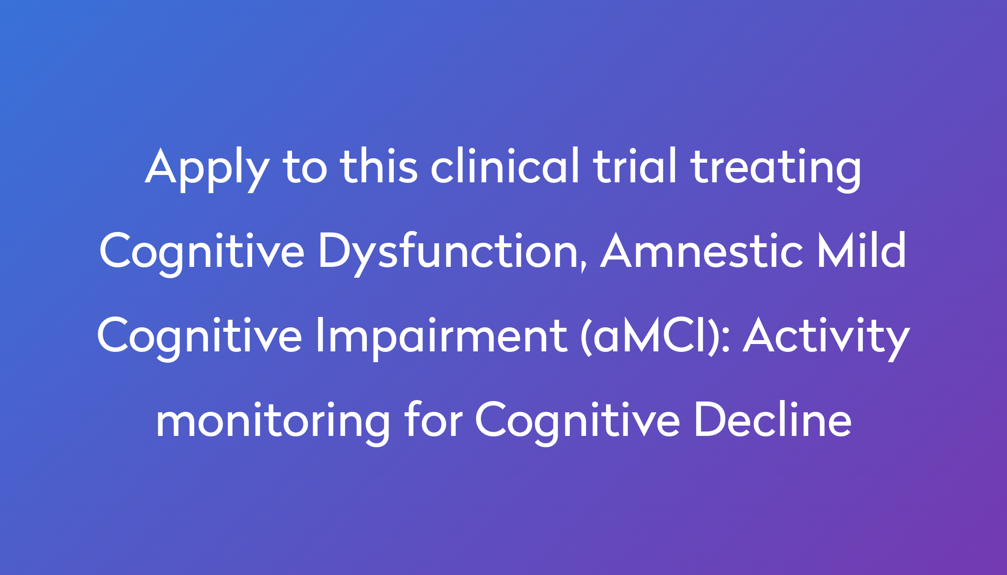 activity-monitoring-for-cognitive-decline-clinical-trial-2022-power